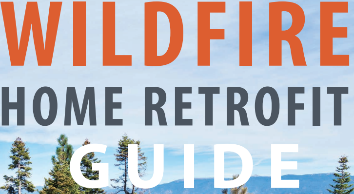 Wildfire Home Retrofit Guide
